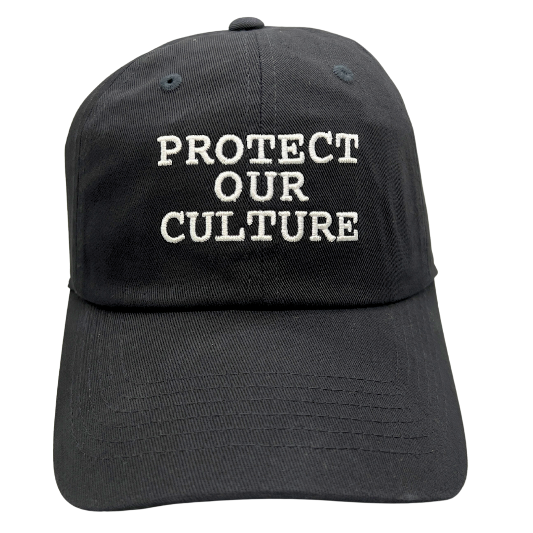 'Protect Our Culture' Dad Hat Black